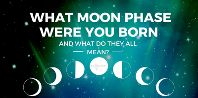 What Moon Phase Were You Born Under And what do they all mean?