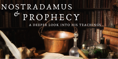 "Nostradamus and His Prophecies: A Deeper Look into His Teachings"