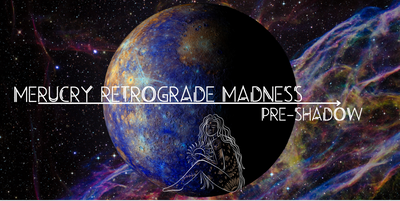 Mercury Madness: Pre-Shadow Glow Up